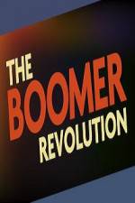 Watch The Boomer Revolution Megavideo