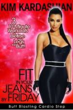 Watch Kim Kardashian: Fit In Your Jeans by Friday: Butt Blasting Cardio Step Megavideo