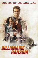 Watch Billionaire Ransom Megavideo