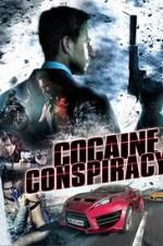 Watch Cocaine Conspiracy Megavideo