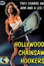 Watch Hollywood Chainsaw Hookers Megavideo