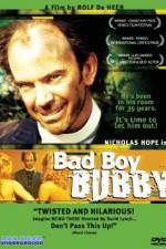 Watch Bad Boy Bubby Megavideo