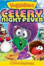 Watch VeggieTales: Celery Night Fever Megavideo