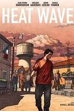 Watch Heat Wave Megavideo