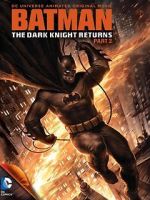 Watch Batman: The Dark Knight Returns, Part 2 Megavideo