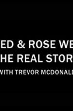 Watch Fred & Rose West the Real Story with Trevor McDonald Megavideo