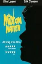 Watch Midt om natten Megavideo