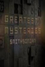 Watch Greatest Mysteries: Smithsonian Megavideo