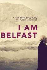 Watch I Am Belfast Megavideo