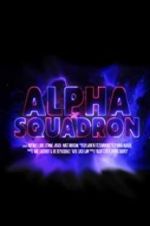 Watch Alpha Squadron Megavideo