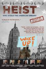 Watch Heist Who Stole the American Dream Megavideo