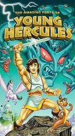 Watch The Amazing Feats of Young Hercules Megavideo