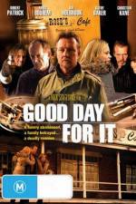 Watch Good Day for It Megavideo