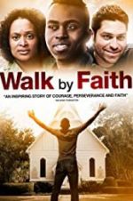 Watch Walk by Faith Megavideo