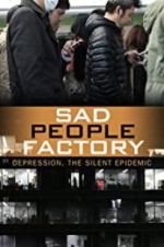 Watch Sad People Factory Megavideo