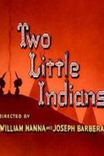 Watch Two Little Indians Megavideo