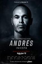 Watch Andrs Iniesta: The Unexpected Hero Megavideo