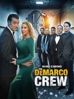 Watch The DeMarco Crew Megavideo