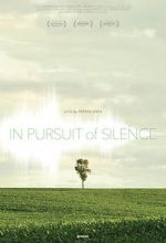 Watch In Pursuit of Silence Megavideo