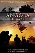 Watch Angola the war Megavideo