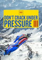 Watch Don\'t Crack Under Pressure III Megavideo