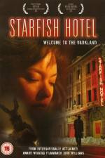 Watch Starfish Hotel Megavideo