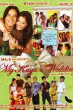 Watch My Kuya's Wedding Megavideo