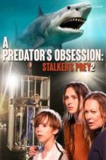 Watch A Predator\'s Obsession Megavideo