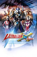 Watch Ultraman X the Movie: Here It Comes! Our Ultraman Megavideo