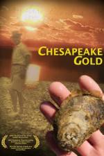 Watch Chesapeake Gold Megavideo