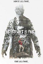 Watch Never Hike Alone Megavideo