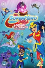 Watch DC Super Hero Girls: Legends of Atlantis Megavideo