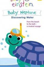 Watch Baby Einstein: Baby Neptune Discovering Water Megavideo