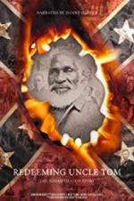 Watch Redeeming Uncle Tom: The Josiah Henson Story Megavideo