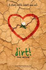 Watch Dirt The Movie Megavideo