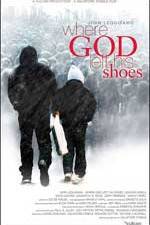 Watch Where God Left His Shoes Megavideo