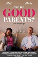 Watch Are We Good Parents? Megavideo