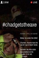 Watch #chadgetstheaxe Megavideo