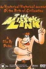 Watch The Missing Link Megavideo