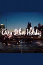 Watch Every Other Holiday Megavideo