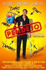 Watch Pendejo Megavideo