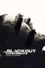 Watch The Blackout Experiments Megavideo