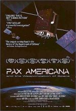 Watch Pax Americana and the Weaponization of Space Megavideo