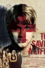 Watch To Save a Life Megavideo