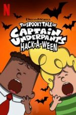 Watch The Spooky Tale of Captain Underpants Hack-a-Ween Megavideo