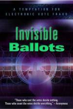 Watch Invisible Ballots Megavideo