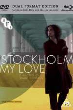 Watch Stockholm, My Love Megavideo