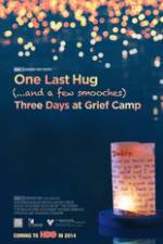 Watch One Last Hug: Three Days at Grief Camp Megavideo