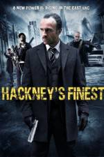 Watch Hackney's Finest Megavideo