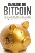 Watch Banking on Bitcoin Megavideo